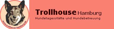 Hundetagesstätte in Hamburg - das Trollhouse Hamburg